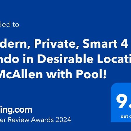 Modern, Private, Smart 4 Bedroom Condo In Desirable Location In Mcallen With Pool! Extérieur photo